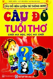 Câu đố tuổi thơ – Chơi mà học, học mà chơi