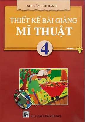 Thiết kế bài giảng Mĩ thuật 4