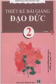 Thiết kế bài giảng Đạo đức 2