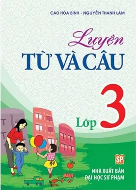 Luyện từ và câu - Lớp 3