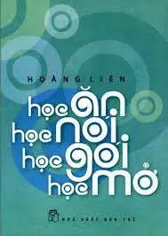 Học ăn học nói, học gói học mở