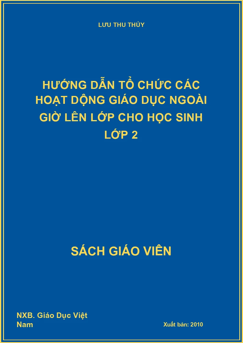Hướng dẫn tổ chức các hoạt dộng giáo dục ngoài giờ lên lớp cho học sinh lớp 2
