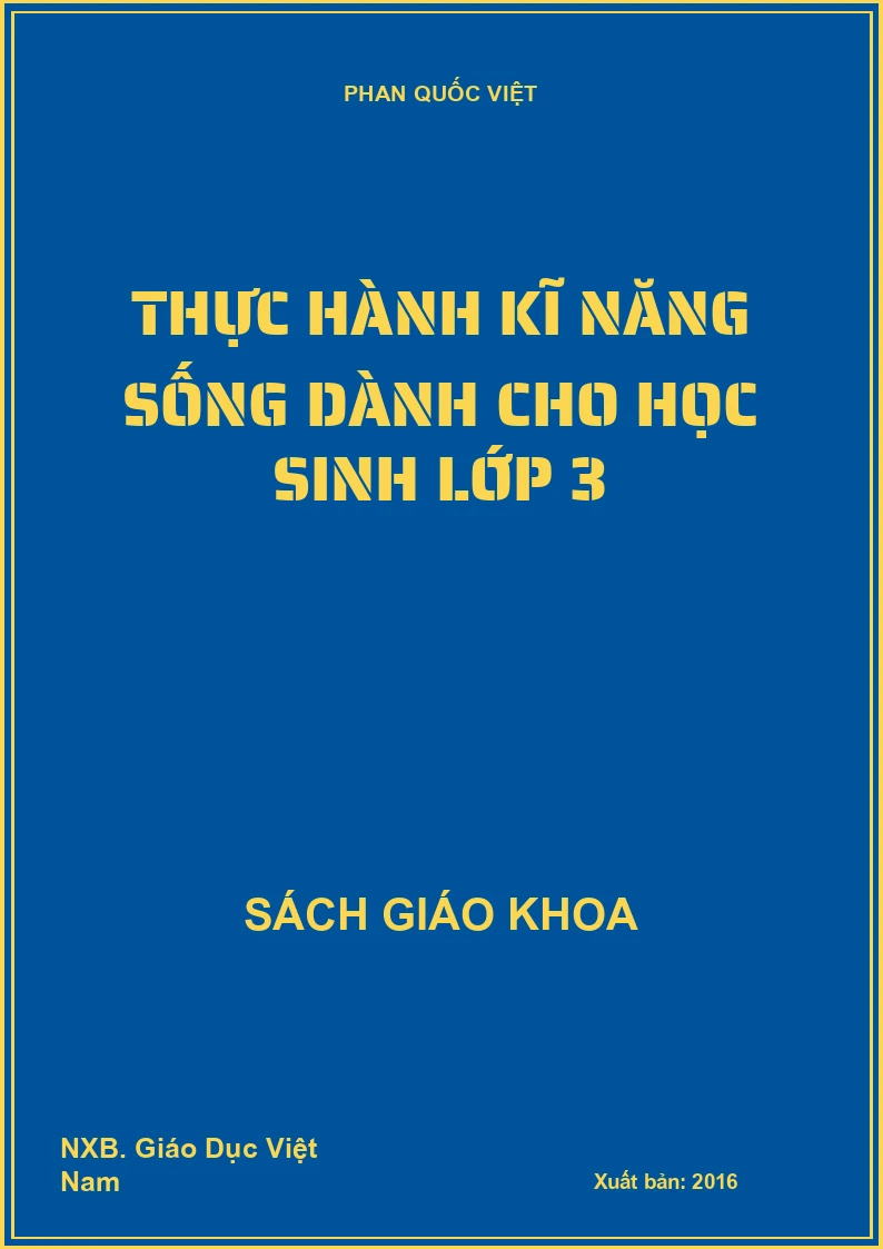 Thực hành kĩ năng sống dành cho học sinh lớp 3