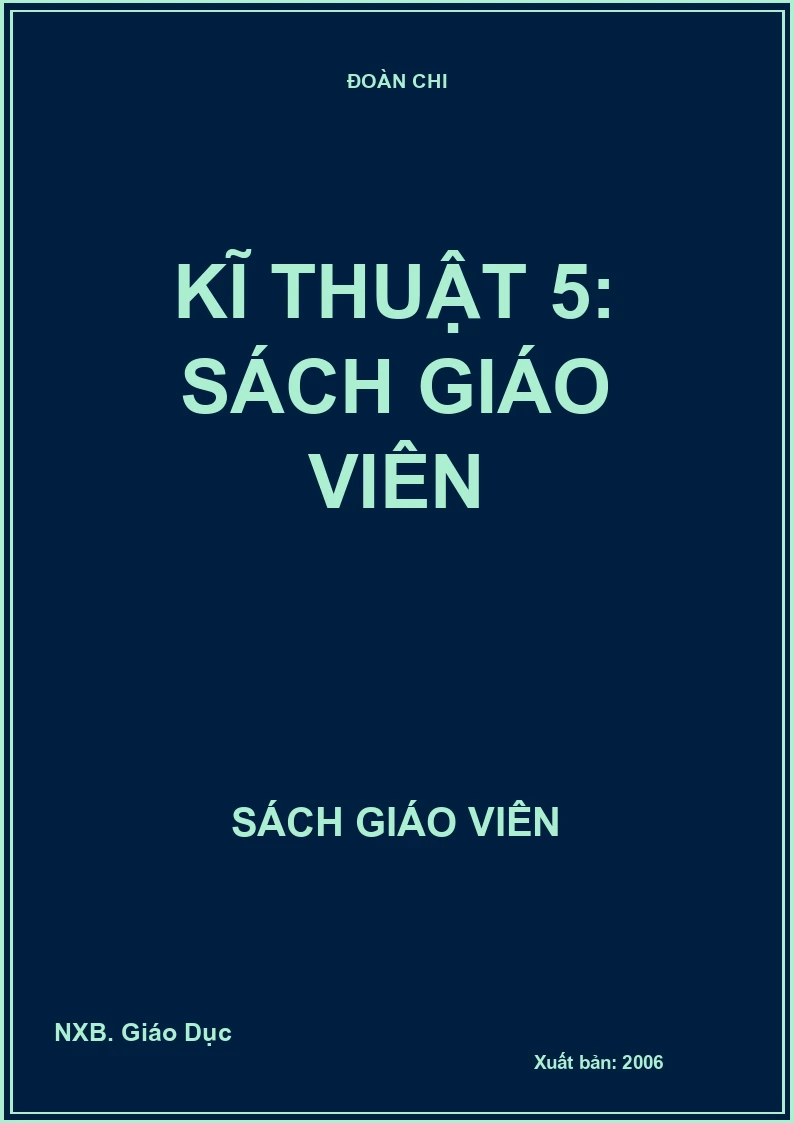 Kĩ thuật 5: Sách giáo viên