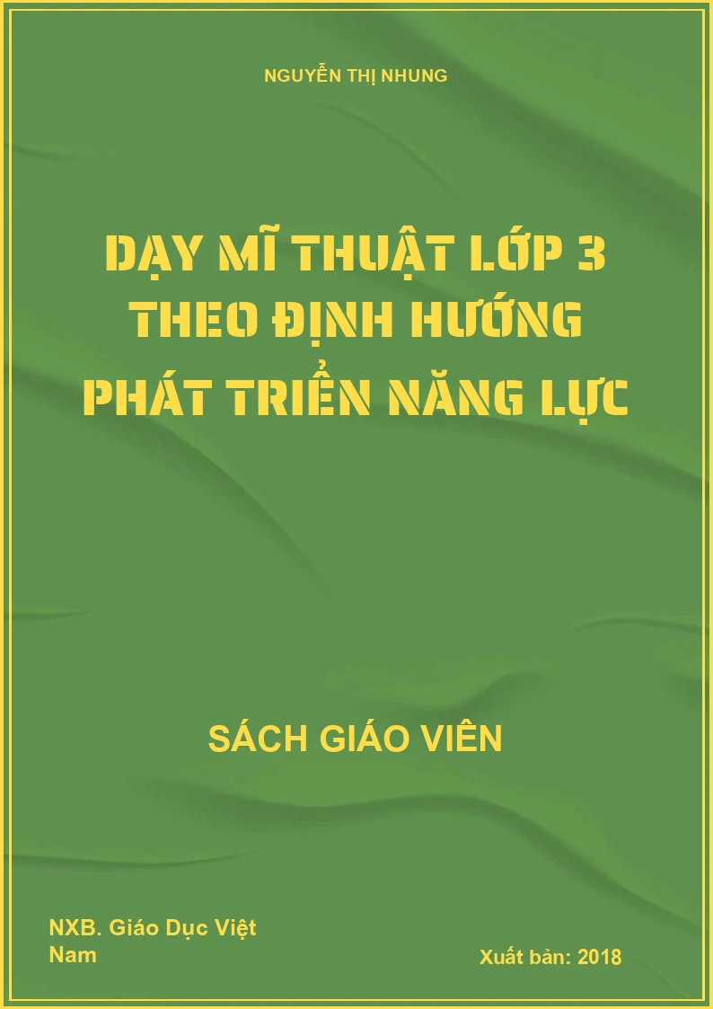 Dạy mĩ thuật lớp 3 theo định hướng phát triển năng lực