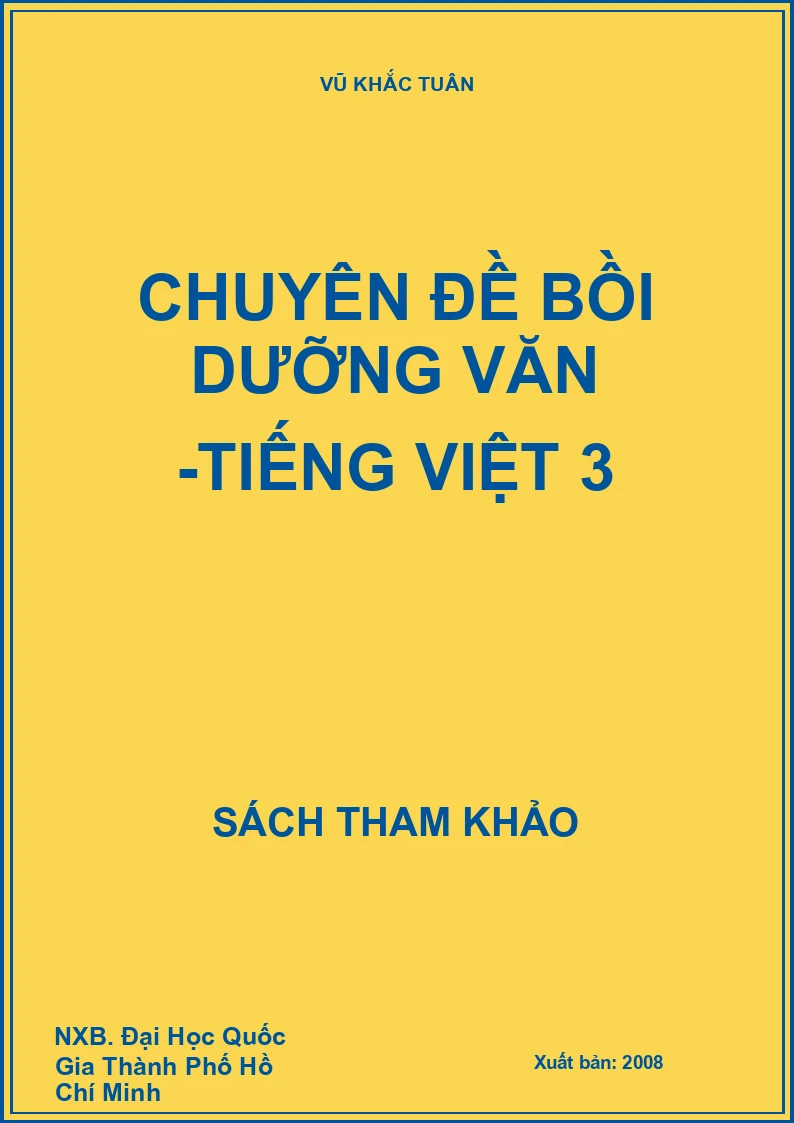 Chuyên đề bồi dưỡng văn -Tiếng Việt 3