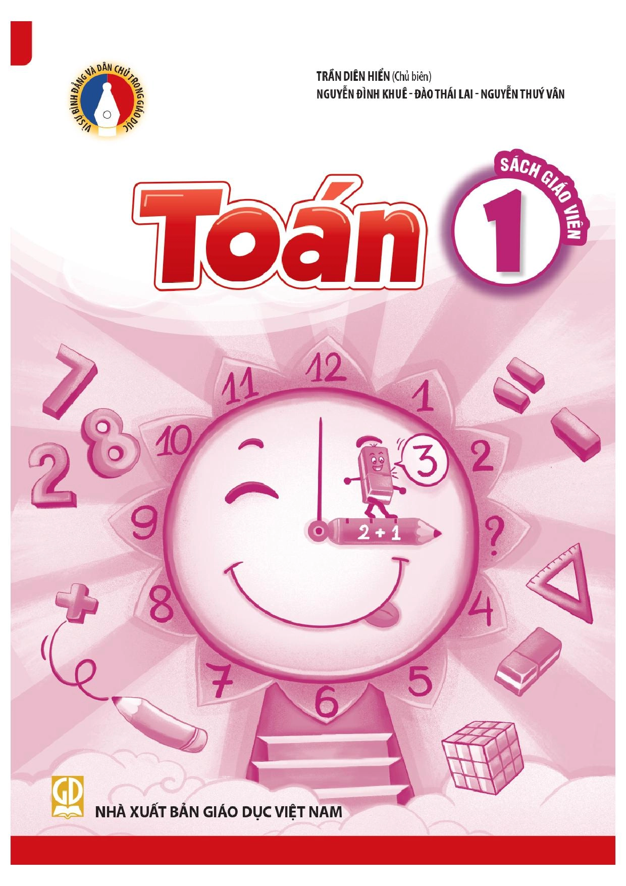 Sách giáo viên Toán 1 - Vì Sự Bình Đẳng Và Dân Chủ Trong Giáo Dục