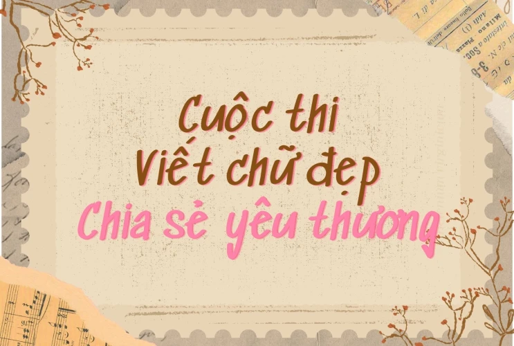 Cuộc thi Viết chữ đẹp – Chia sẻ yêu thương