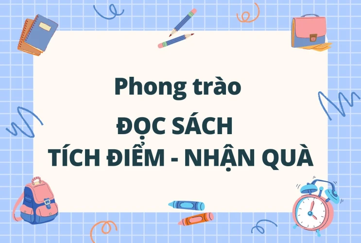 Phong trào "Đọc sách - Tích điểm - Nhận quà"