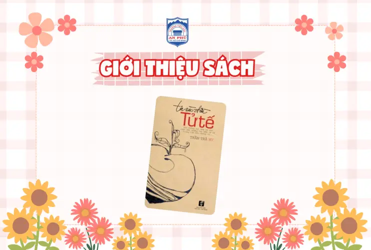Nuôi dưỡng hạt mầm tử tế qua cuốn sách “Tin vào điều tử tế”