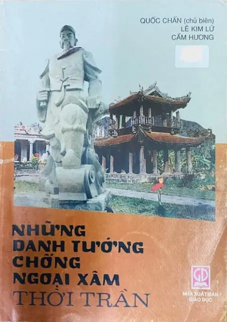 Những danh tướng chống ngoại xâm thời Trần