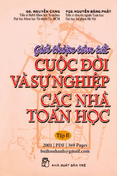 Giới thiệu tóm tắt cuộc đời với sự nghiệp các nhà toán học tập 2