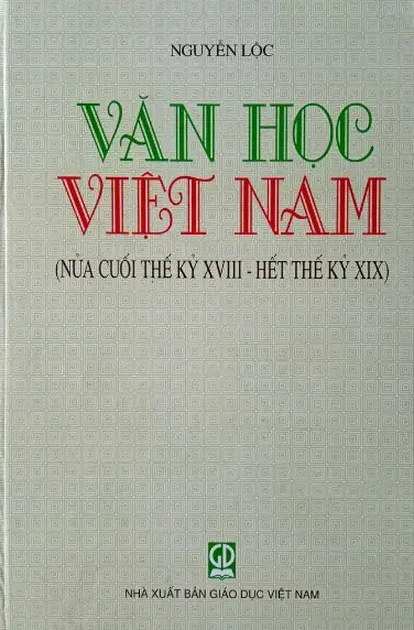 Văn học Việt Nam nữa cuối thế kỷ XVIII hết Thế Kỷ XIX