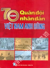 70 Quân đội NDVN anh hùng
