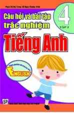 Câu hỏi và bài tập trắc nghiệm tiếng anh 4 tập 2