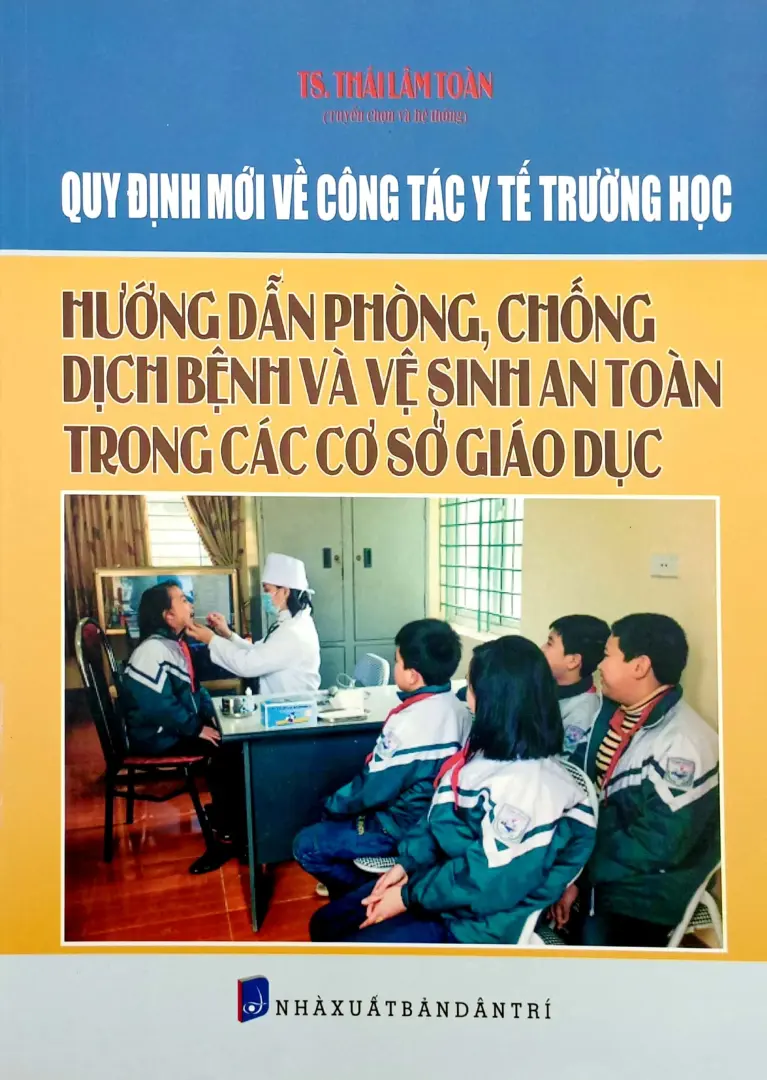 Quy định mới về công tác y tế trường học hướng dẫn phòng chống dịch bệnh và vệ sinh an toàn trong các cơ sở giáo dục