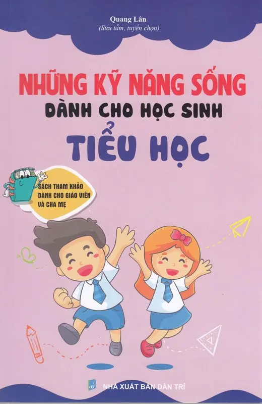 Những kĩ năng sống dành cho học sinh tiểu học