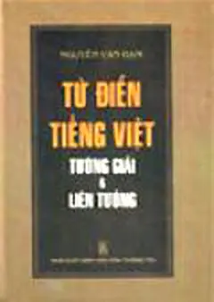 Từ điển tiếng việt tường giải và liên tưởng