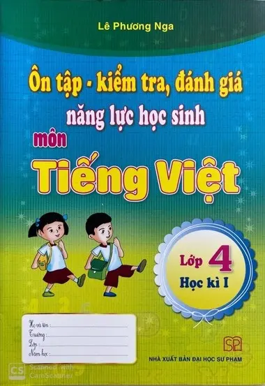 Ôn tập kiểm tra, đánh giá năng lực học sinh môn tiếng việt lớp 4 học kì I