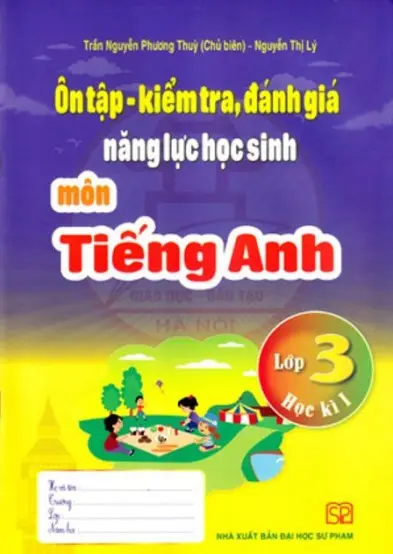 Ôn tập kiểm tra, đánh giá năng lực học sinh môn tiếng anh lớp 3 học kì I