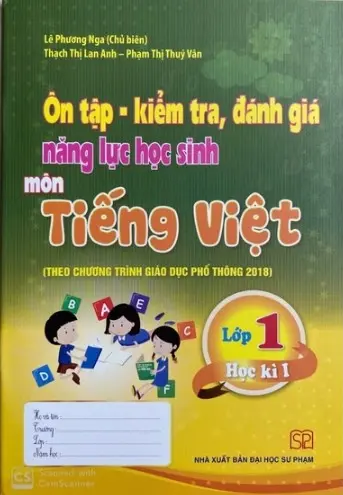 Ôn tập kiểm tra, đánh giá năng lực học sinh môn tiếng việt lớp 1 học kì I