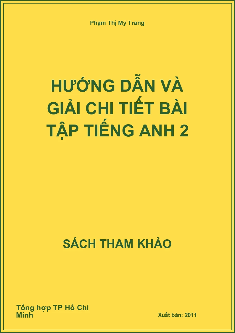 Hướng dẫn và giải chi tiết bài tập tiếng anh 2