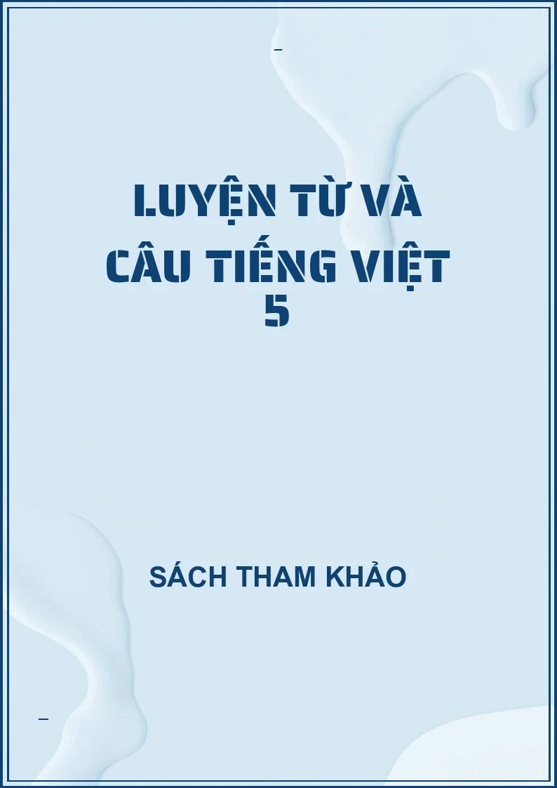 Luyện từ và câu tiếng việt 5