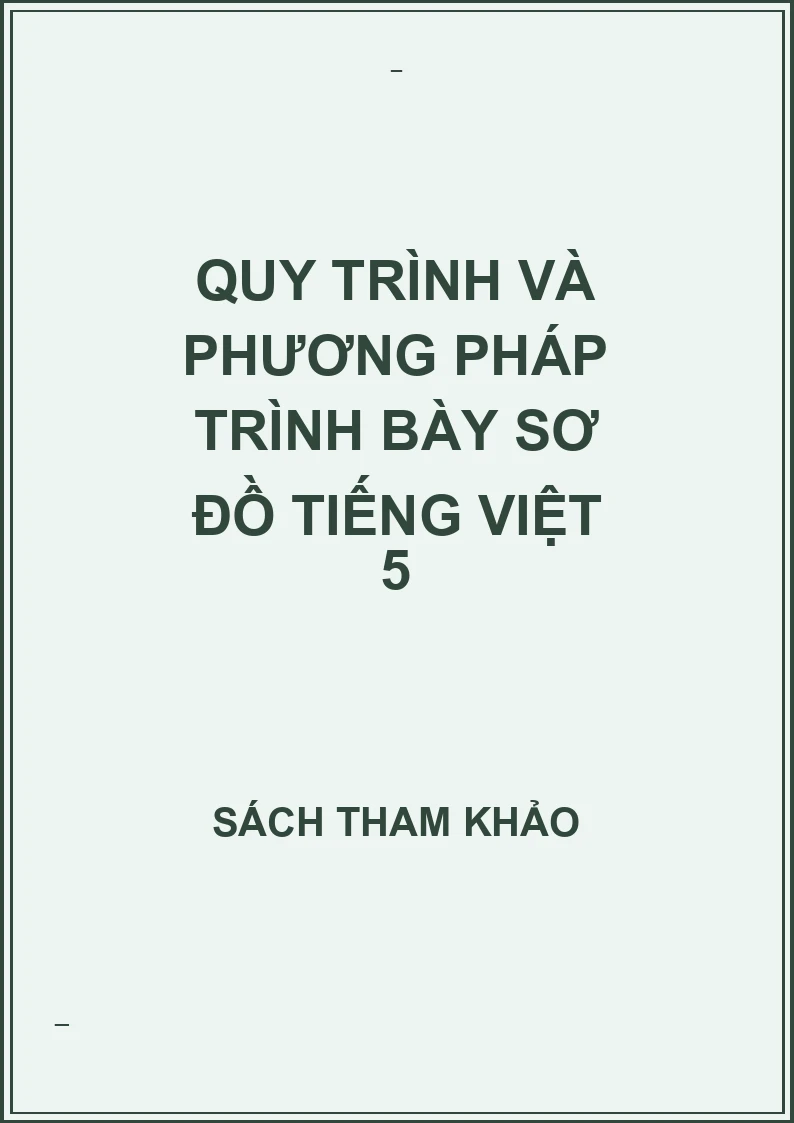 Quy trình và phương pháp trình bày sơ đồ tiếng việt 5