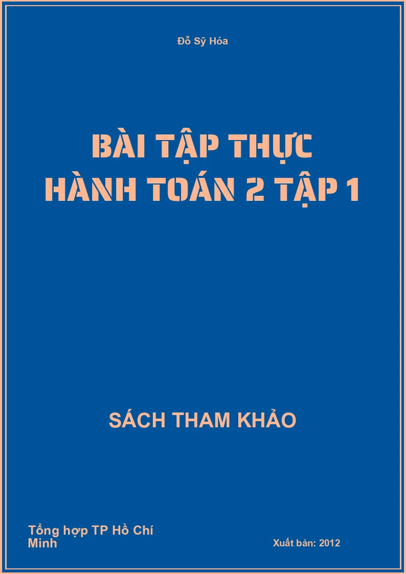 Bài tập thực hành toán 2 tập 1