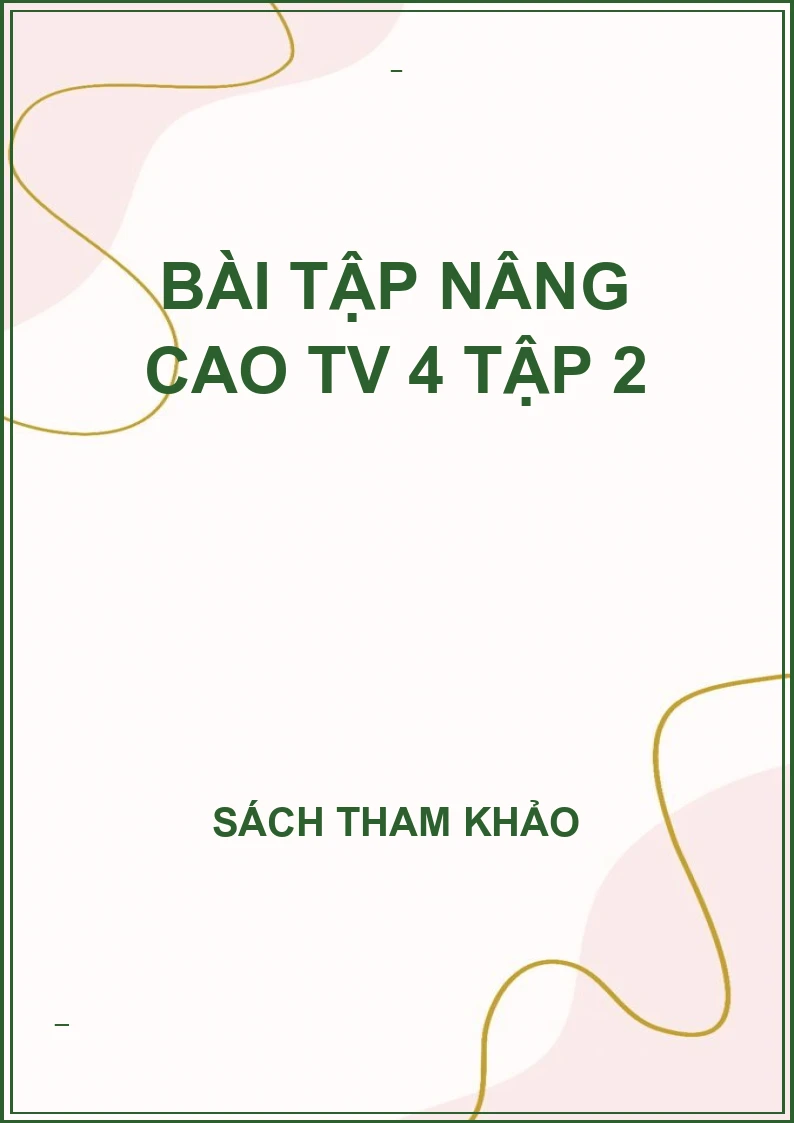 Bài tập nâng cao TV 4 tập 2