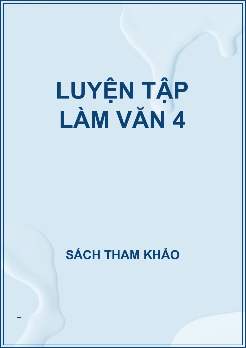 Luyện tập làm văn 4