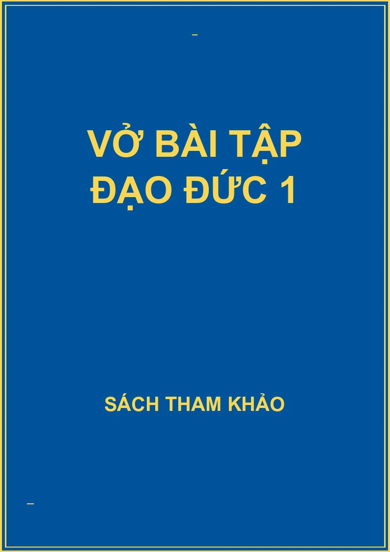 Vở bài tập đạo đức 1