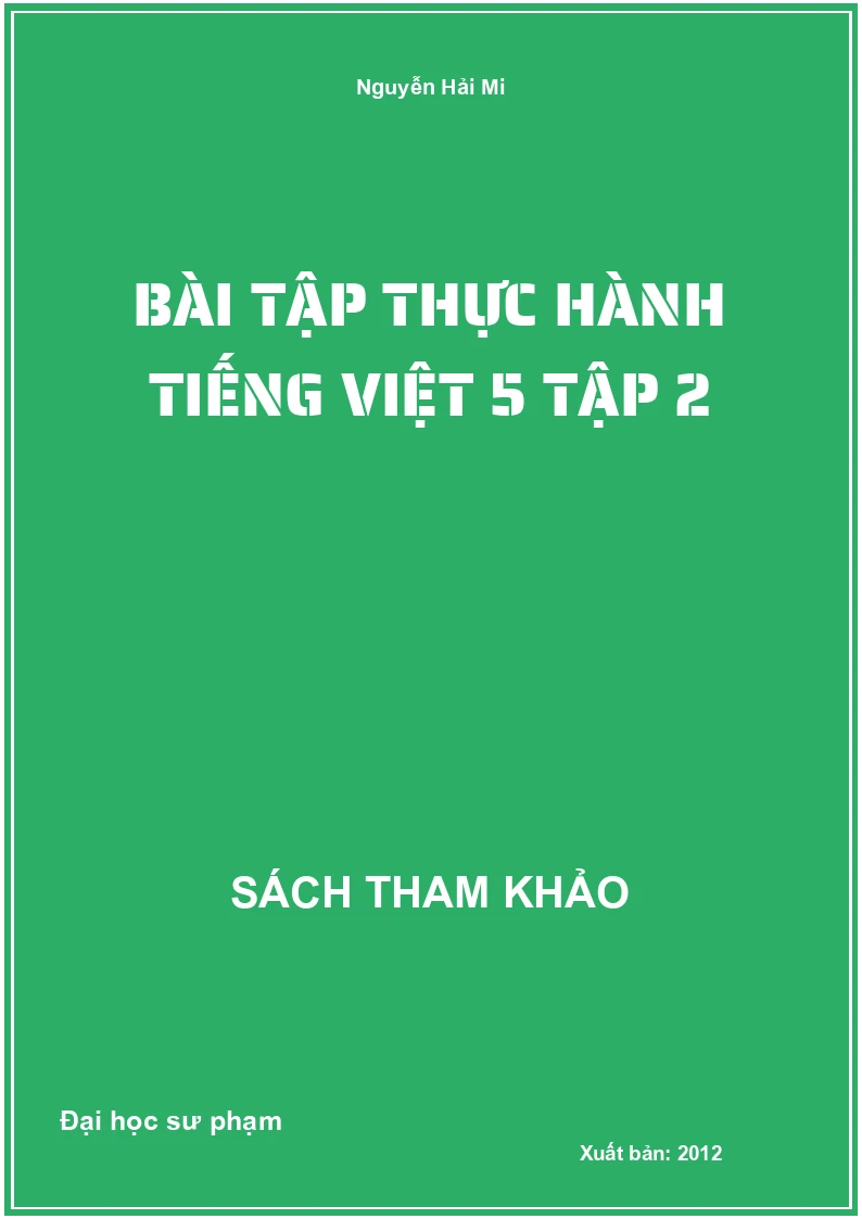 Bài tập thực hành tiếng việt 5 tập 2
