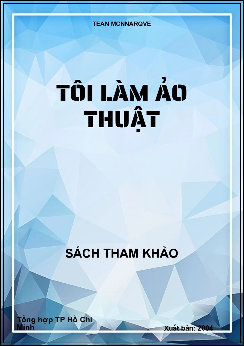 Tôi làm ảo thuật