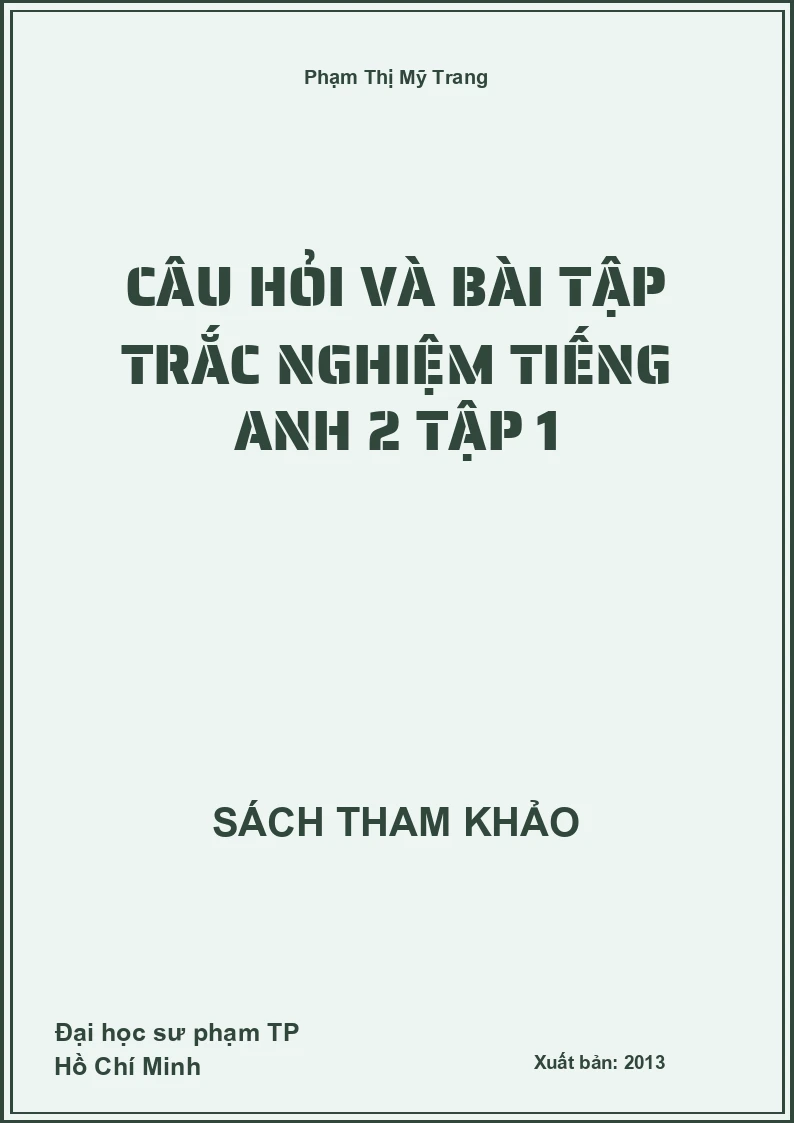 Câu hỏi và bài tập trắc nghiệm tiếng anh 2 tập 1