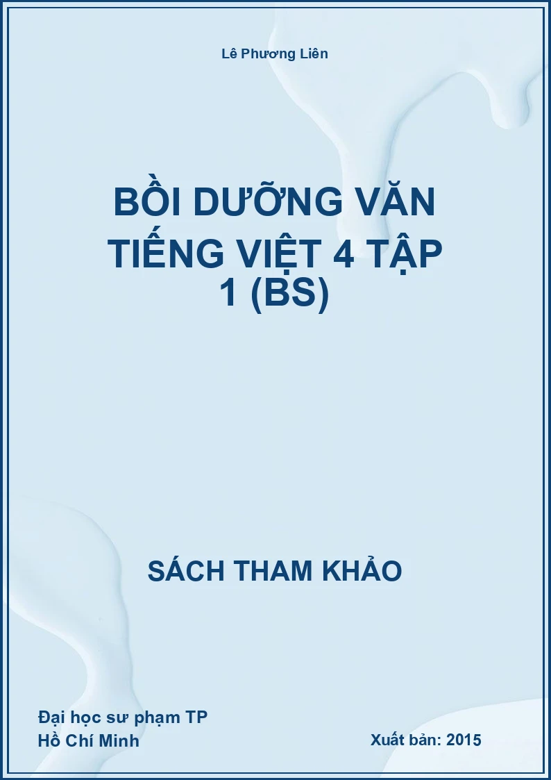 Bồi dưỡng văn tiếng việt 4 tập 1 (BS)
