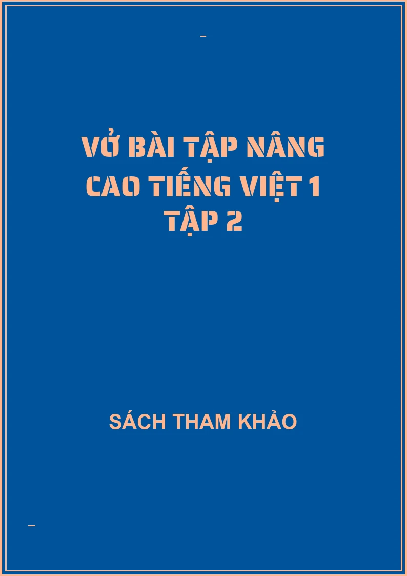 Vở bài tập nâng cao tiếng việt 1 tập 2