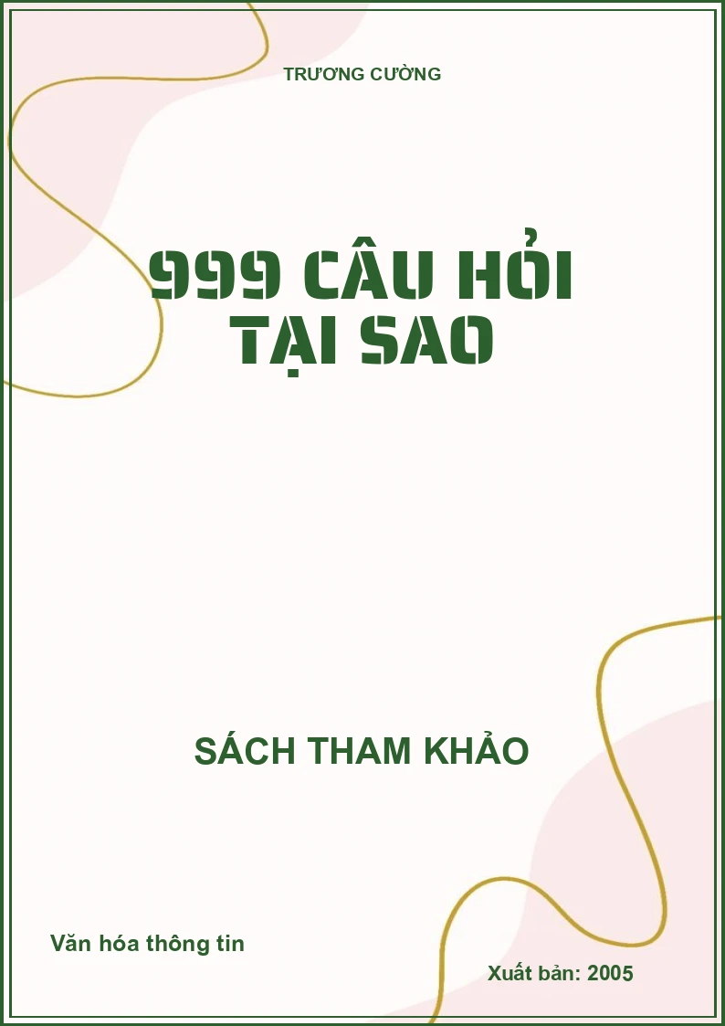 999 câu hỏi tại sao
