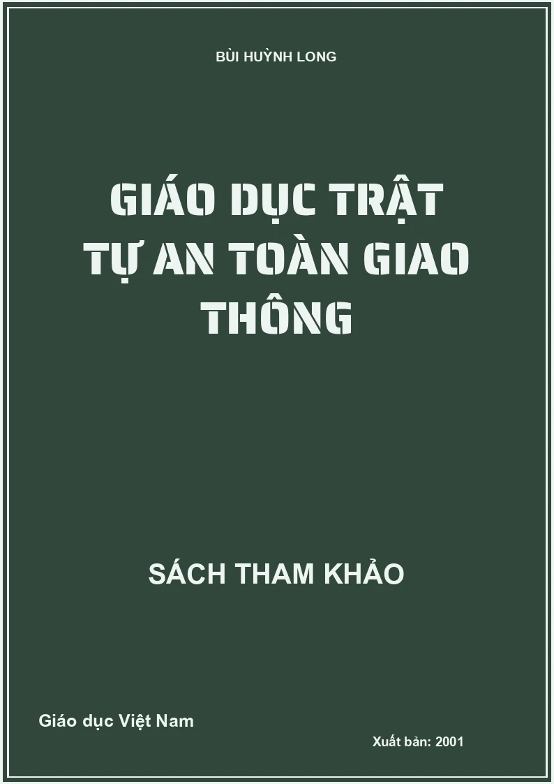Giáo dục trật tự an toàn giao thông