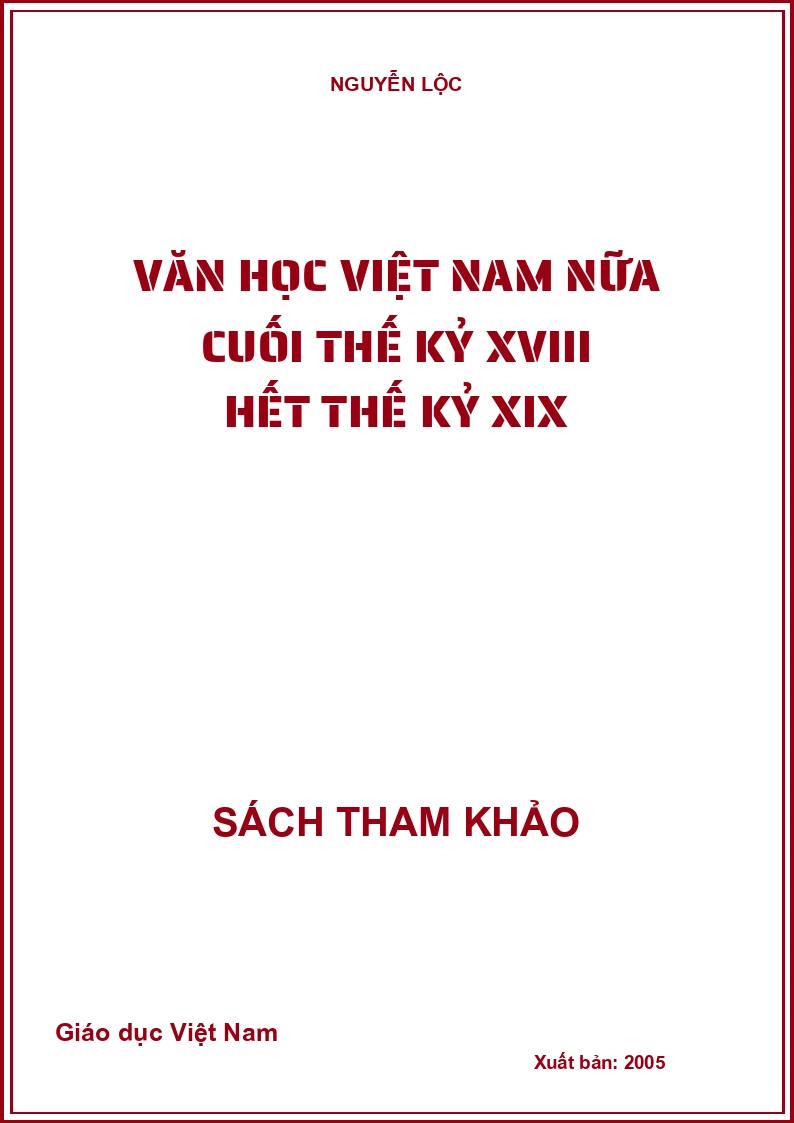 Văn học Việt Nam nữa cuối thế kỷ XVIII hết Thế Kỷ XIX