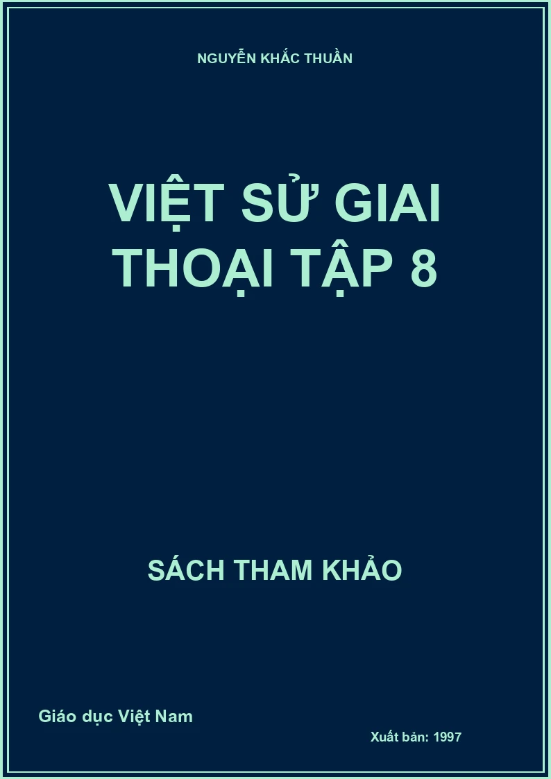 Việt sử giai thoại tập 8
