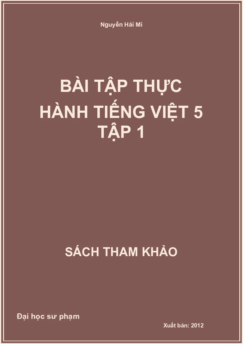Bài tập thực hành tiếng việt 5 tập 1