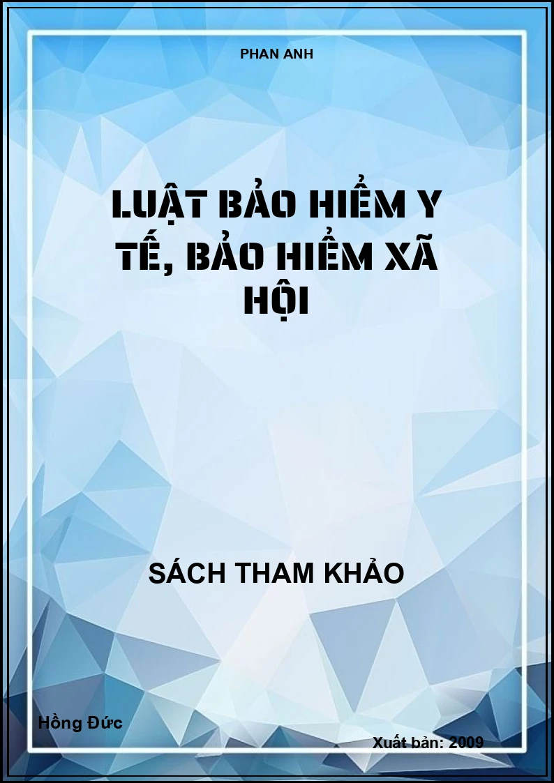 Luật bảo hiểm y tế, bảo hiểm xã hội