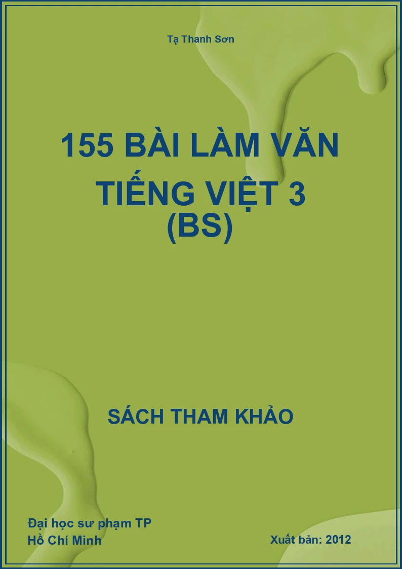 155 bài làm văn tiếng việt 3 (BS)