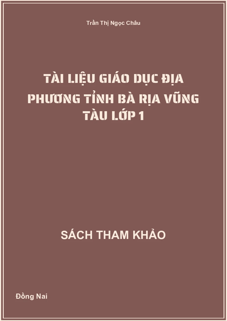 Tài liệu giáo dục địa phương tỉnh Bà Rịa Vũng Tàu lớp 1