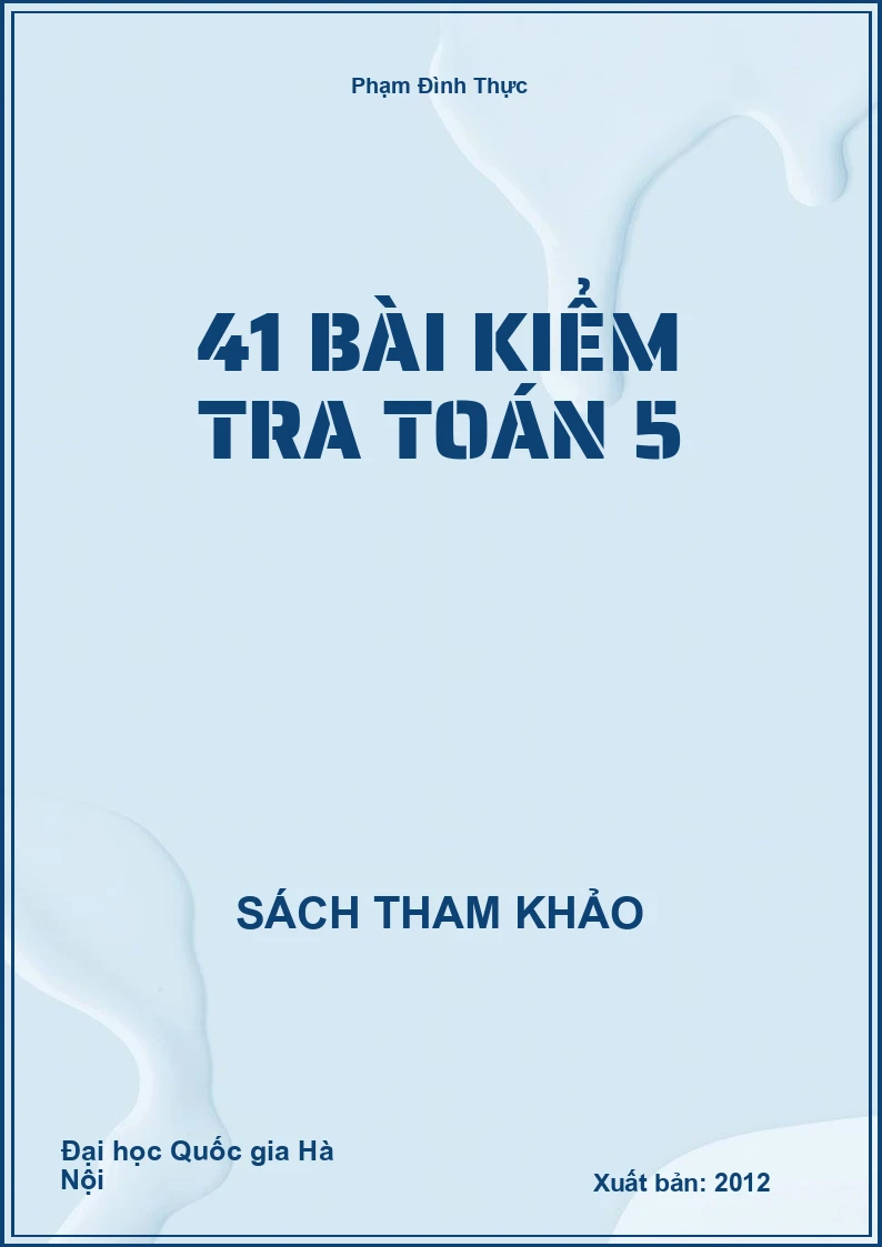 41 bài kiểm tra toán 5