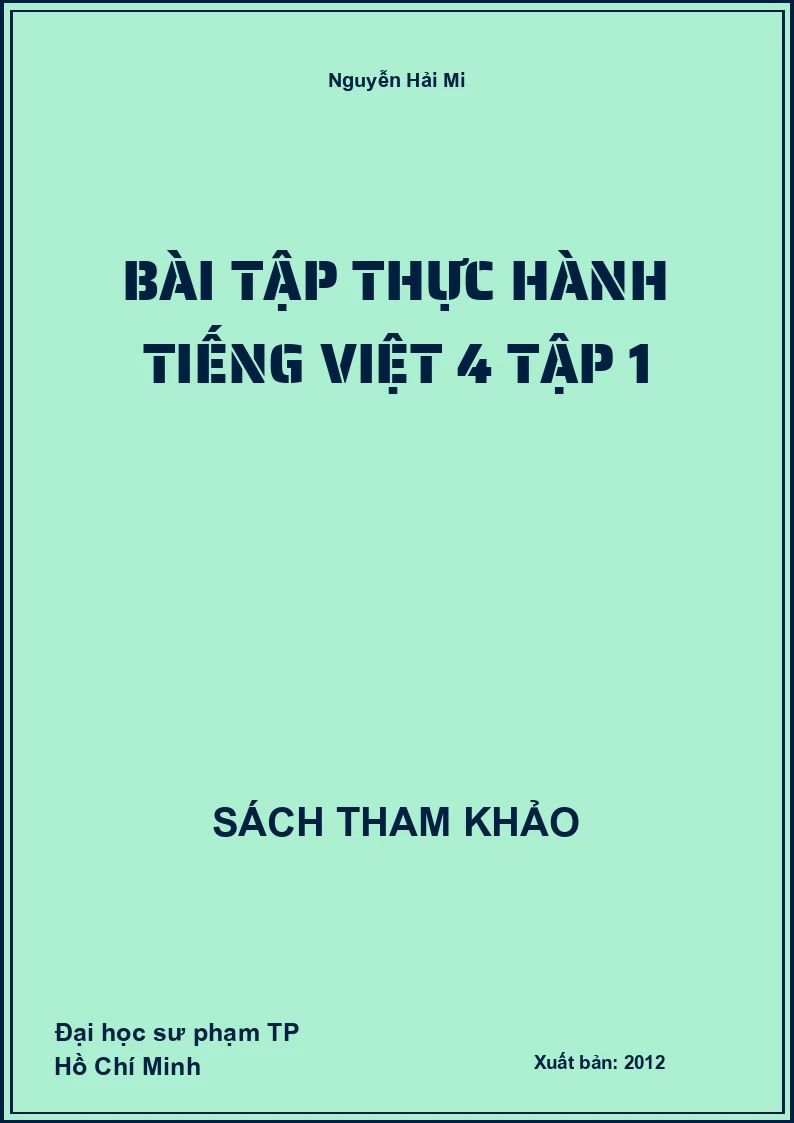 Bài tập thực hành tiếng việt 4 tập 1