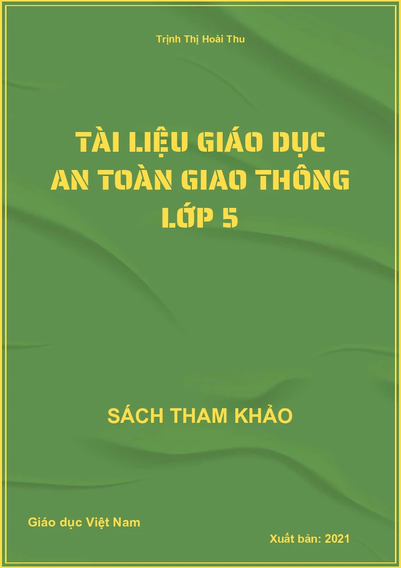 Tài liệu giáo dục an toàn giao thông lớp 5