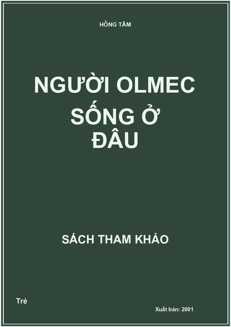 Người Olmec sống ở đâu