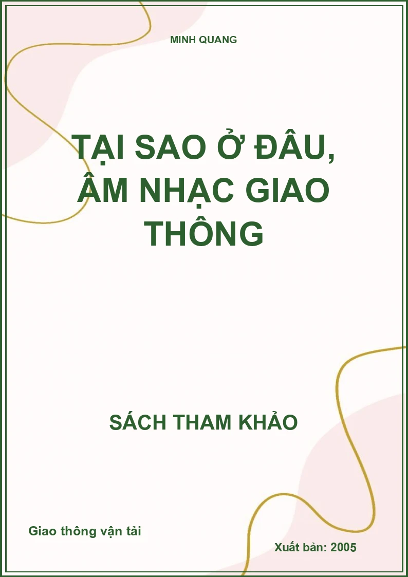 Tại sao ở đâu, Âm nhạc giao thông